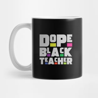 Dope Black Teacher Mug